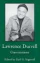 Lawrence Durrell: Conversations - Lawrence Durrell, Earl G. Ingersoll