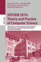 SOFSEM 2010: Theory and Practice of Computer Science - Jan Van Leeuwen, David Peleg, Bernhard Rumpe, Jaroslav Pokorny, Anca Muscholl