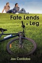 Fate Lends a Leg - Jax Cordoba