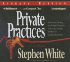 Private Practices - Stephen White