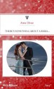 Mills & Boon : There's Something About A Rebel... (Risky Business) - Anne Oliver