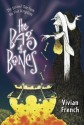 The Bag of Bones: The Second Tale from the Five Kingdoms - Vivian French