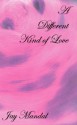 A Different Kind Of Love - Jay Mandal