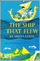 The Ship That Flew - Hilda Lewis, Nora Lavrin, Nora Levrin