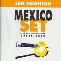 Mexico Set - Len Deighton, Robert Whitfield