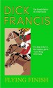 Flying Finish - Dick Francis