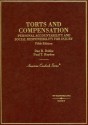 Torts and Compensation: Personal Accountability and Social Responsibility for Injury - Dan B. Dobbs, Paul T. Hayden