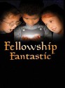 Fellowship Fantastic - Martin H. Greenberg, Kerrie Hughes