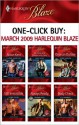 One-Click Buy: March 2009 Harlequin Blaze - Alison Kent, Karen Anders, Debbi Rawlins, Dawn Atkins, Joanne Rock, Elle Kennedy