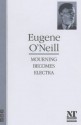 Mourning Becomes Electra - Eugene O'Neill