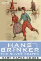 Hans Brinker, or the Silver Skates Book and Charm - Mary Mapes Dodge