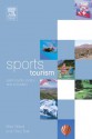 Sports Tourism: Participants, Policy and Providers - Chris Bull, Mike Weed