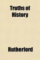 Truths of History - Rutherford