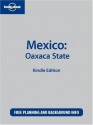 Lonely Planet Mexico: Oaxaca State - John Noble