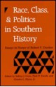 Race, Class, and Politics in Southern History: Essays in Honor of Robert F. Durden - Jeffrey J. Crow, Paul D. Escott