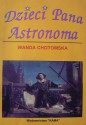 Dzieci Pana Astronoma - Wanda Chotomska