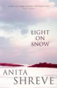 Light On Snow - Anita Shreve