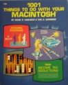 1001 Things To Do With Your Macintosh - Mark Sawusch