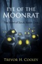 Eye of the Moonrat - Trevor H. Cooley