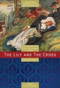 The Lily and the Cross - James De Mille, Michael Peterman