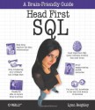 Head First SQL: Your Brain on SQL -- A Learner's Guide - Lynn Beighley