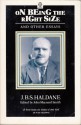 On Being The Right Size And Other Essays - J.B.S. Haldane