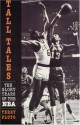 Tall Tales: The Glory Years of the NBA - Terry Pluto