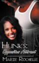 Hunks: Opposites Attract - Marie Rochelle