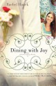 Dining with Joy (Beaufort #3) - Rachel Hauck