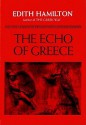 The Echo of Greece (Audio) - Edith Hamilton, Nadia May