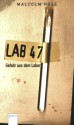 Lab 47: Gefahr aus dem Labor (Taschenbuch) - Malcolm Rose