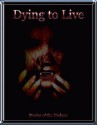 Dying to Live: Stories of the Undead - Brian D. Mazur, Jane Domagala, Paul L. Bates, Bruce Lockhart, Jane Lockhart, Shenoa Carroll-Bradd, Kara Race-Moore, Jean Graham, Scarlet Norton-Duperre, S.D. Lords, Donald Jacob Uitvlugt, Jennifer L. Barnes, Steven Gepp, Paul Merton, Sean Eads, Tim Jeffreys, Phil Voyd, Li