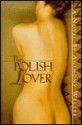 The Polish Lover - Anthony Weller