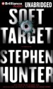 Soft Target - Stephen Hunter