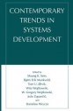 Contemporary Trends in Systems Development - Maung K Sein, Bjorn-Erik Munkvold, Tore U Orvik, Wita Wojtkowski, Joze Zupancic, Stanislaw Wrycza