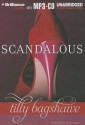 Scandalous - Tilly Bagshawe