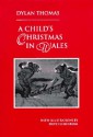 A Child's Christmas in Wales - Dylan Thomas