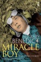 Miracle Boy and Other Stories - Pinckney Benedict