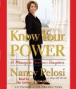 Know Your Power: A Message to America's Daughters (Audio) - Amy Hill Hearth, Nancy Pelosi