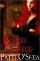 Blood Feud - Patti O'Shea