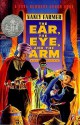 The Ear, the Eye, and the Arm - Nancy Farmer