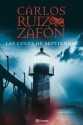 Las Luces de Septiembre - Carlos Ruiz Zafón