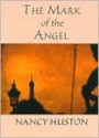 The Mark of the Angel - Nancy Huston