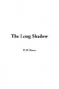 The Long Shadow - B.M. Bower