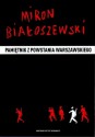 Pamiętnik z powstania warszawskiego - Miron Białoszewski