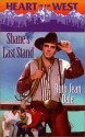 Shane's Last Stand (Heart Of The West, #8) - Ruth Jean Dale