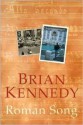 Roman Song - Brian Kennedy