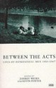 Between the Acts: Lives of Homosexual Men 1885-1967 - Jeffrey Weeks, Kevin Porter