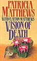 Vision of Death - Patricia Matthews, Clayton Matthews