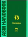 ASM Handbook Volume 13: Corrosion - Lawrence J. Korb